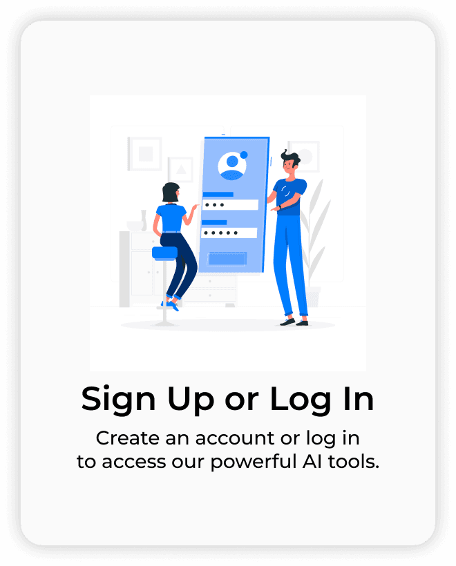 Step 01: Sign Up or Log In